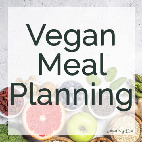 Text reads "vegan meal planning" with blurred fruits, grains and nuts in background.